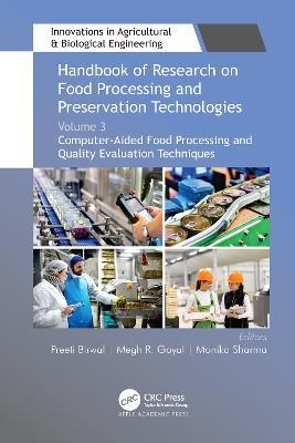 Handbook of Research on Food Processing and Preservation Technologies: Volume 3: Computer-Aided Food Processing and Quality Evaluation Techniques - cover