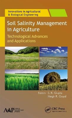 Soil Salinity Management in Agriculture: Technological Advances and Applications - cover