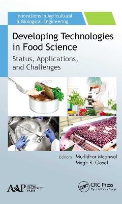 Developing Technologies in Food Science: Status, Applications, and Challenges - cover