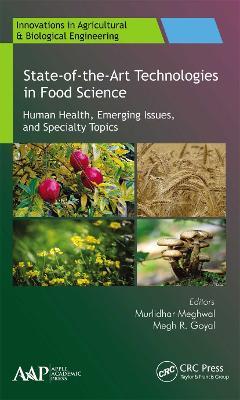 State-of-the-Art Technologies in Food Science: Human Health, Emerging Issues and Specialty Topics - cover