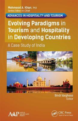 Evolving Paradigms in Tourism and Hospitality in Developing Countries: A Case Study of India - cover