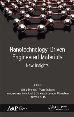 Nanotechnology-Driven Engineered Materials: New Insights - cover