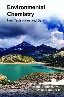Environmental Chemistry: New Techniques and Data - cover