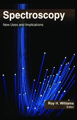 Spectroscopy: New Uses and Implications - cover