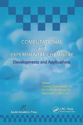 Computational and Experimental Chemistry: Developments and Applications - cover