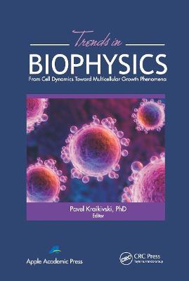 Trends in Biophysics: From Cell Dynamics Toward Multicellular Growth Phenomena - cover
