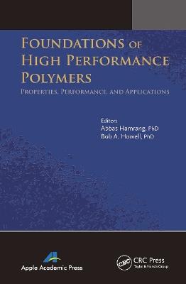 Foundations of High Performance Polymers: Properties, Performance and Applications - cover