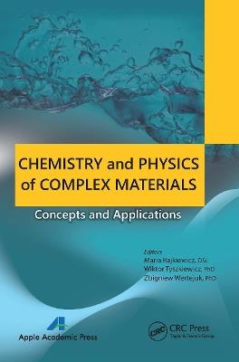 Chemistry and Physics of Complex Materials: Concepts and Applications - cover