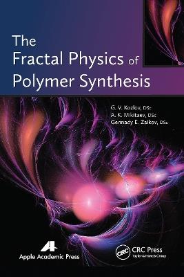 The Fractal Physics of Polymer Synthesis - cover