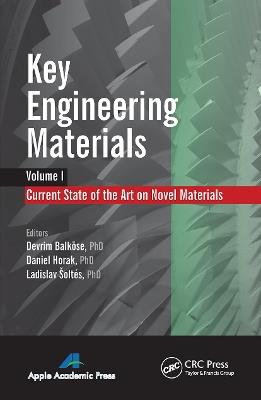 Key Engineering Materials, Volume 1: Current State-of-the-Art on Novel Materials - cover