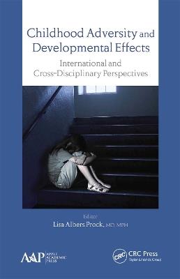 Childhood Adversity and Developmental Effects: An International, Cross-Disciplinary Approach - cover