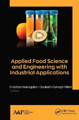Applied Food Science and Engineering with Industrial Applications - cover