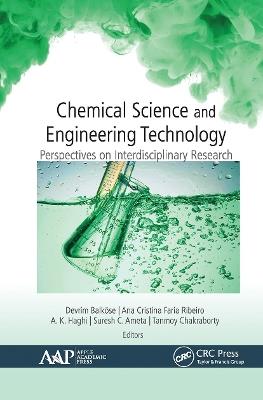Chemical Science and Engineering Technology: Perspectives on Interdisciplinary Research - cover