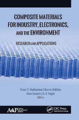 Composite Materials for Industry, Electronics, and the Environment: Research and Applications - cover