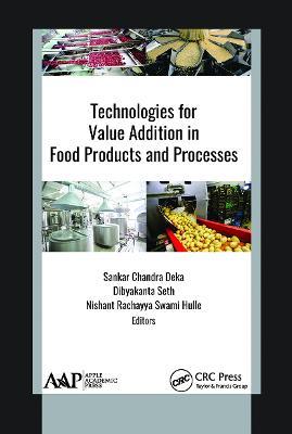 Technologies for Value Addition in Food Products and Processes - cover