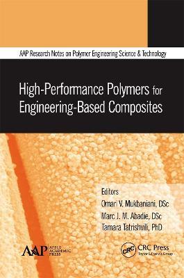 High-Performance Polymers for Engineering-Based Composites - cover