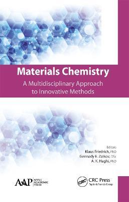 Materials Chemistry: A Multidisciplinary Approach to Innovative Methods - cover