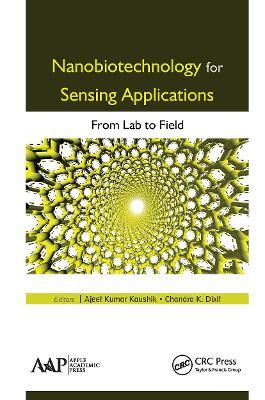 Nanobiotechnology for Sensing Applications: From Lab to Field - cover