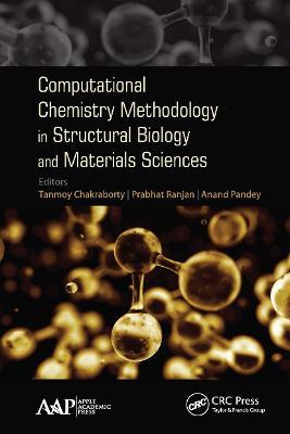 Computational Chemistry Methodology in Structural Biology and Materials Sciences - cover