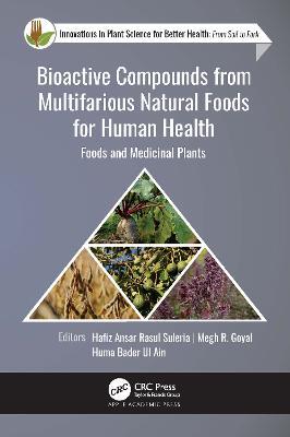 Bioactive Compounds from Multifarious Natural Foods for Human Health: Foods and Medicinal Plants - cover