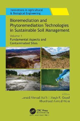 Bioremediation and Phytoremediation Technologies in Sustainable Soil Management: Volume 1: Fundamental Aspects and Contaminated Sites - cover