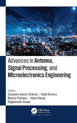 Advances in Antenna, Signal Processing, and Microelectronics Engineering - cover
