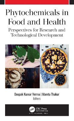 Phytochemicals in Food and Health: Perspectives for Research and Technological Development - cover