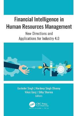 Financial Intelligence in Human Resources Management: New Directions and Applications for Industry 4.0 - cover