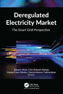 Deregulated Electricity Market: The Smart Grid Perspective - cover