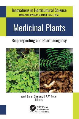 Medicinal Plants: Bioprospecting and Pharmacognosy - cover