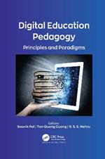 Digital Education Pedagogy: Principles and Paradigms