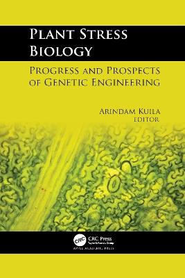 Plant Stress Biology: Progress and Prospects of Genetic Engineering - cover