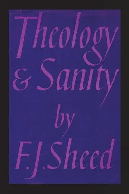 Theology and Sanity - Frank Sheed - cover