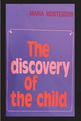 The Discovery of the Child - Maria Montessori - cover