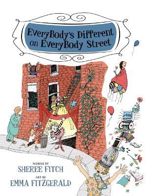 Everybody's Different on Everybody Street - Sheree Fitch - cover