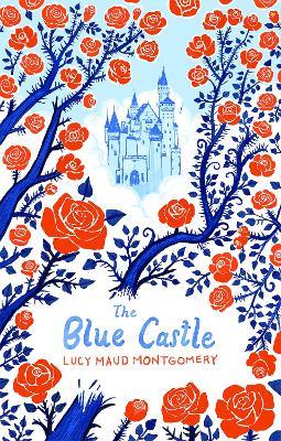 The Blue Castle - Lucy Maud Montgomery - cover