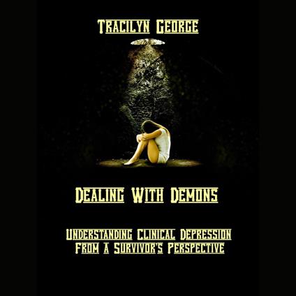 Dealing with Demons