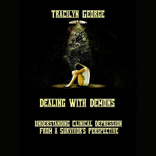 Dealing with Demons
