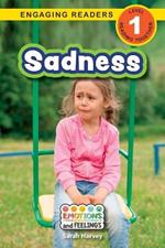 Sadness: Emotions and Feelings (Engaging Readers, Level 1)