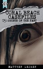 Ghosts of the Past