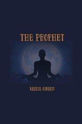 The Prophet - Kahlil Gibran - cover
