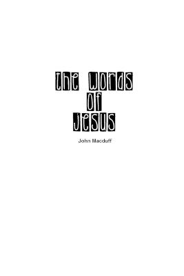 The Words of Jesus - John Macduff - cover