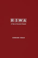 Hiwa: A Tale of Ancient Hawaii