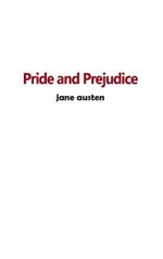 Pride and Prejudice: An Annotated Version