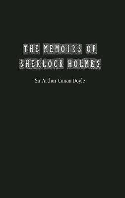 The Memoirs of Sherlock Holmes - Arthur Doyle - cover