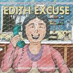 Edith Excuse: Silver Series of Grown-Up Wisdom