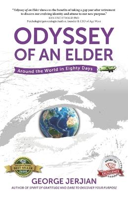 Odyssey of an Elder: Around the World in Eighty Days - George Jerjian - cover