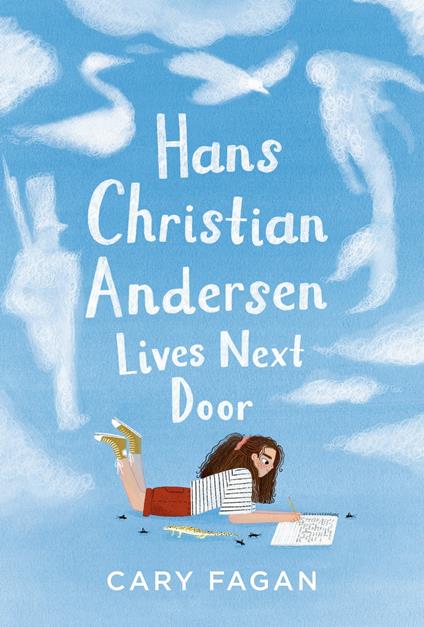 Hans Christian Andersen Lives Next Door - Cary Fagan,Chelsea O'Byrne - ebook