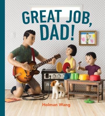 Great Job, Dad - Holman Wang - cover