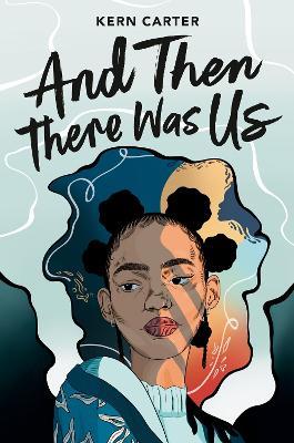 And Then There Was Us - Kern Carter - cover